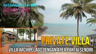 Villa Private Yang Memiliki Area Pantai Sendiri - Archipelago Carita