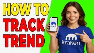Как отслеживать рыночные тенденции внутри Kraken (визуальный анализ)