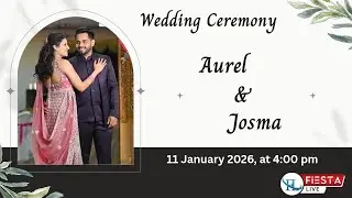 Wedding Ceremony Of AUREL & JOSMA | Watch LIVE