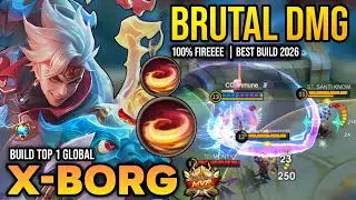 XBORG BEST BUILD 2026 | BUILD TOP 1 GLOBAL XBORG GAMEPLAY | MOBILE LEGENDS✓
