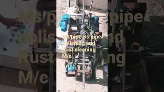 All Type Squre & Round Type Pipe polishing & Rust Cleaning M/c