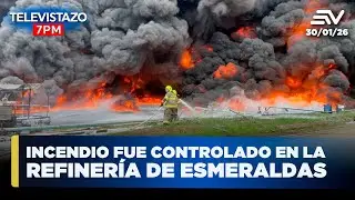 Incendio fue controlado en la Refinería de Esmeraldas | Televistazo 7PM🔴NOTICIAS 30 de enero 2026