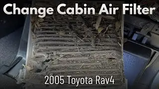Change Cabin Air Filter 2005 Toyota Rav4