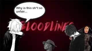 The Genuine Problems With Bloodlines.