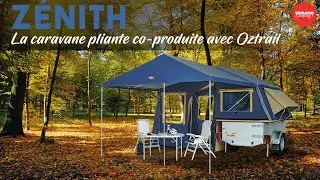 [ANCIEN PRODUIT] La caravane pliante ZENITH