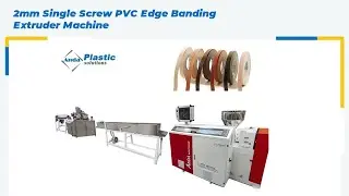 2mm Single Screw PVC Edge Banding Extruder Machine