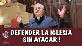 DEFENDER LA IGLESIA SIN ATACAR #RosarioMariano #LaCuraDelCura #PadreOswaldoAgudeloOficial #Ruah #Fe