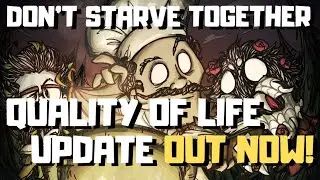 DST QUALITY OF LIFE UPDATE OUT NOW - Find out everything about the QoL Update!