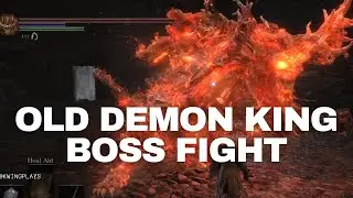 How to Beat the Old Demon King Boss in Dark Souls 3