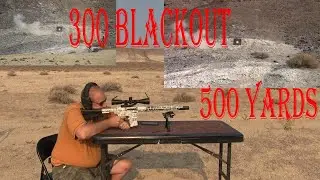 300 Blackout 500 Yards
