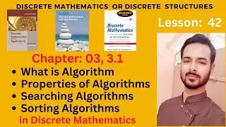 Lesson 41 Part I: 3.1 Algorithm | Properties of Algorithms | Searching and Sorting Algorithms