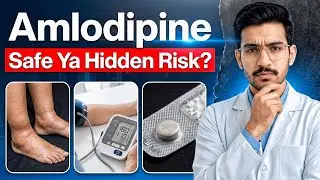 Amlodipine Tablet Explained | Hidden Danger & Safe Dose in Hindi