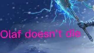 Olaf doesn't know how to die