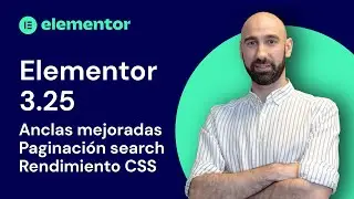 Elementor 3.25 – Anclas mejoradas, paginación en búsqueda y mejora de CSS