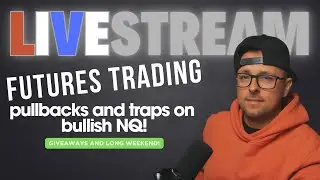 Live Day Trading Futures w/ Funded Accounts.  NFP Was good, ORB was great, now lets see!
