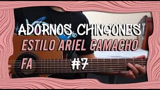 Adornos Chingones #7 - Adornos estilo Ariel Camacho - Tutorial TABS - Guitarra (Fa)