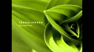 Translippers - Herbalism [Full Album]