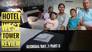 Episode-25 Hotel West Tower/Best hotel in Kutaisi/Georgia/Good rating hotel/Top 10 Hotel in Kutaisi
