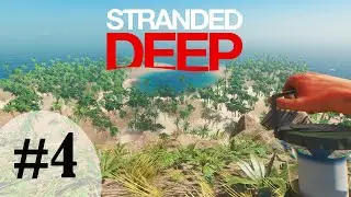 Stranded Deep: BACK OUR ISLAND #3  [Walkthrough 2023]