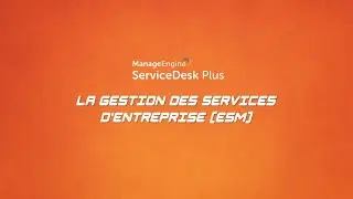 La gestion des services d'entreprise (ESM) est disponible sur ServiceDesk Plus