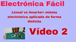 Tarjeta convencional vs Inverter: misma electrónica aplicada de forma distinta. Video 2