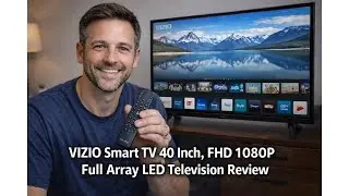 📺 VIZIO Smart TV 40 Inch FHD 1080P Full Array LED Review &ndash; Worth It Before You Buy? 📺