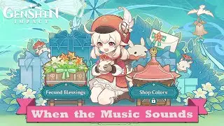 When the Music Sounds | Fecund Blessings | Of Ballads and Brews Event Guide | Genshin Impact