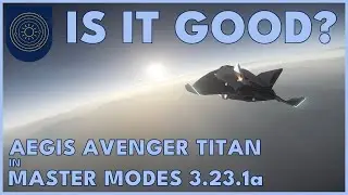 Хорош ли Титан Мстителя? | Руководство по режимам Master Modes 3.23.1a | Star Citizen