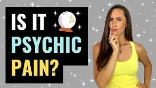 Is it Clairsentience Pain? Physical Pain? Or Emotional Pain? | Empath Survival