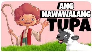 ANG NAWAWALANG TUPA