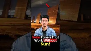 Solar Power can now be generated at NIGHT! It's really TRUE!