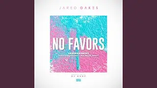 No Favors (feat. AshleySmashlaay & Rachelle Maust)