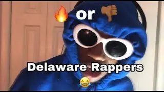 How Delaware Rappers Be 😂!