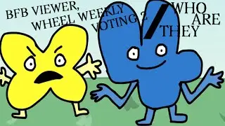 BFB Viewer, Wheel Weekly Voting 2!