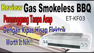 Review GETRA ET KF03 Indonesia | Pemanggang Tanpa Asap Dengan Kipas Hisap