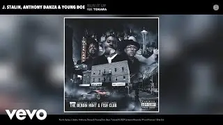 J. Stalin, Anthony Danza, Young Doe - Run It Up (Official Audio) ft. Tokara