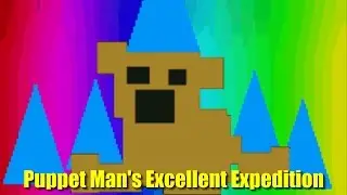 PIXEL G. FREDDY | Puppet Man's Excellent Expedition #4