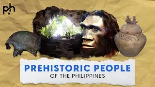 Who Came Before: Unearthing the Prehistory of the Philippines