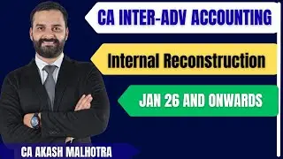 Internal Reconstruction| Part 2-Questions Practice| CA Inter Advanced Accounting Fast Track Batch