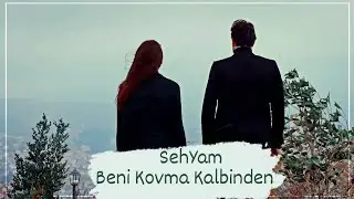 ↬ Seher Yaman // Beni Kovma Kalbinden🌙 Emanet klip