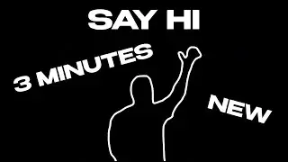SAY HI 3 MINUTES Immersive Warm-Up for Kids | Viral Interactive Game | Part 4