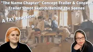 TXT (투모로우바이투게더) The Name Chapter Concept Trailer & Concept Trailer Shoot Sketch| A TXT Reaction