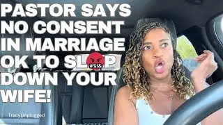 WOMEN! PASTOR SAYS NO CONSENT IN MARRIAGE! IT’S OK TO AB😡SE YOUR WIFE! Relationship Advice