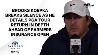 Brooks Koepka Breaks Silence On PGA Tour Return | I Called Tiger Right Away | Farmers Insurance Open