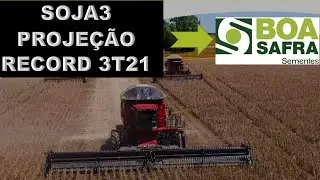 SOJA3 RESULTADO 1T21 VOC&Ecirc; CONHECE BOA SAFRA #SOJA3