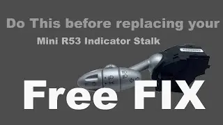Do This before replacing your Mini R53 indicator Stalk