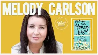 Author Melody Carlson (Over 300 Books!!) Interview 4 (WELCOME TO THE HONEY B&B)