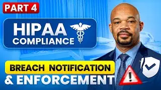 100% Free HIPAA Training With Certificate: Breach Notification & Enforcement (4 of 5)
