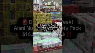 🚨 Deal Of The Week! Alani Nu Energy Variety Pack ⚡️💰 $16.59 for 18 cans ‼️📍 at Costco #shorts