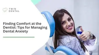 😬 Beat Dental Anxiety: 7 Comfort Tips for Stress-Free Visits